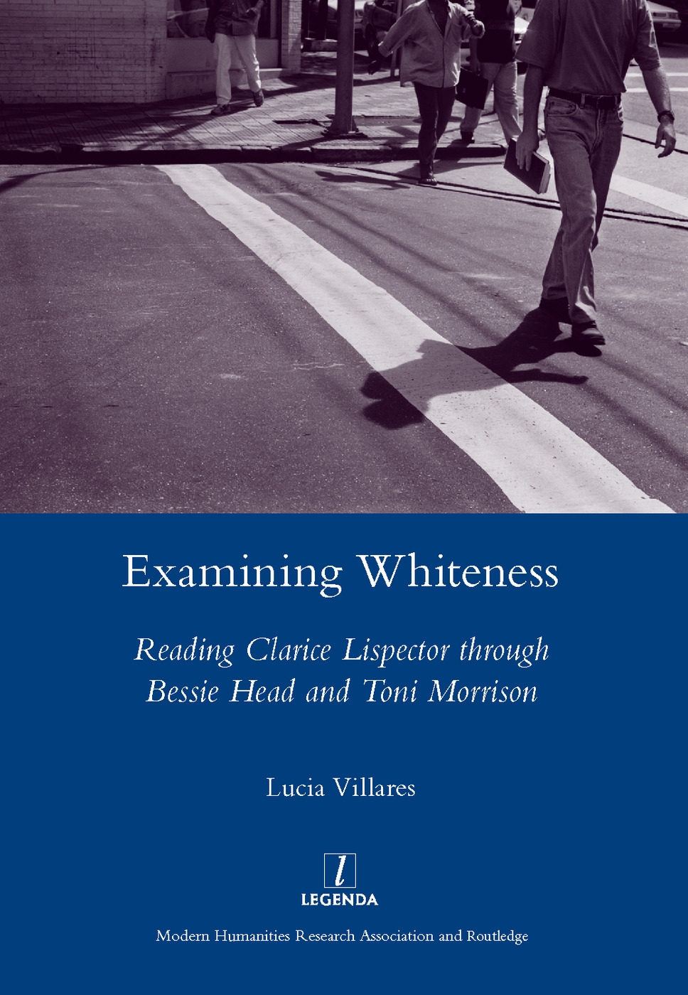 Examining Whiteness: Reading Clarice Lispector Through Bessie Head and Toni Morrison
