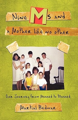 Nine MS and a Mother Like No Other: Our Journey from Messed to Blessed