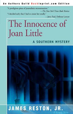 The Innocence of Joan Little: A Southern Mystery