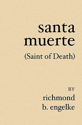 Santa Muerte: Saint of Death