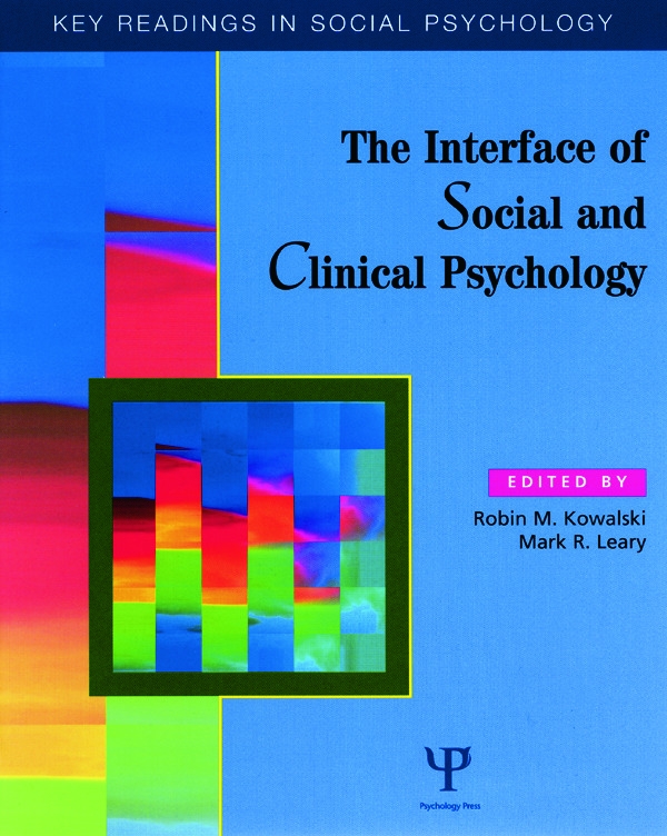 The Interface of Social and Clinical Psychology: Key Readings