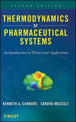 Thermodynamics of Pharmaceutical Systems: An Introduction to Theory and Applications
