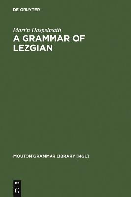 A Grammar of Lezgian