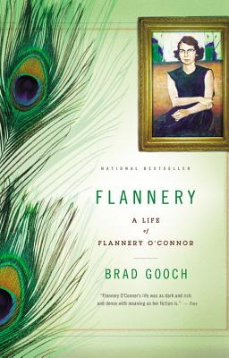 Flannery: A Life of Flannery O’Connor