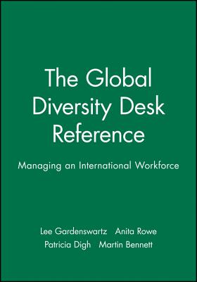The Global Diversity Desk Reference: Managing an International Workforce