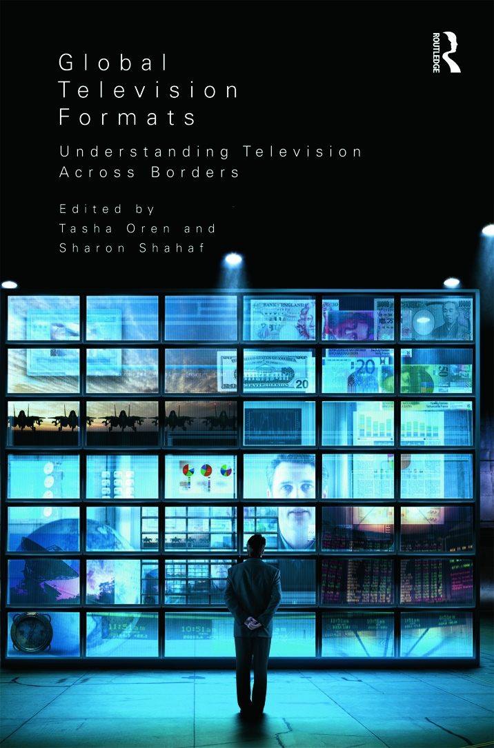 Global Television Formats: Understanding Television Across Borders