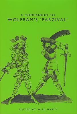 A Companion to Wolfram’s Parzival