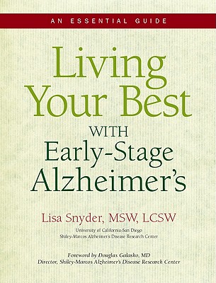 Living Your Best With Early-Stage Alzheimer’s: An Essential Guide