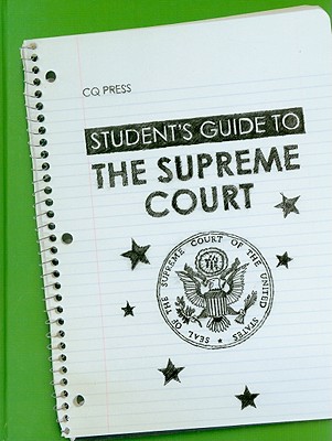 Student’s Guide to the Supreme Court