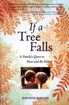 If a Tree Falls: A Family’s Quest to Hear and Be Heard