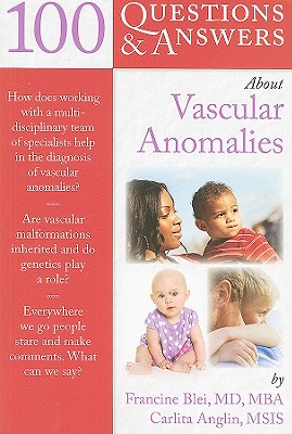 100 Questions & Answers About Vascular Anomalies