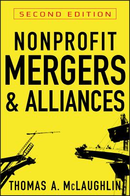 Nonprofit Mergers and Alliances