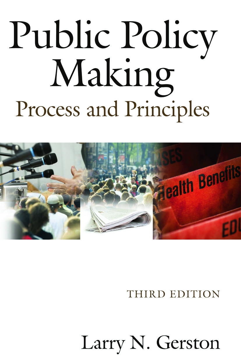 Public Policy Making: Process and Principles