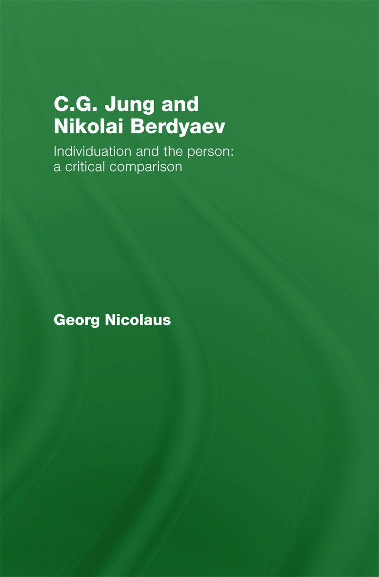 C. G. Jung and Nikolai Berdyaev: Individuation and the Person: A Critical Comparison