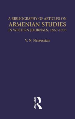A Bibliography of Articles on Armenian Studies in Western Journals, 1869-1995