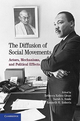 The Diffusion of Social Movements: Actors, Frames, and Political Effects