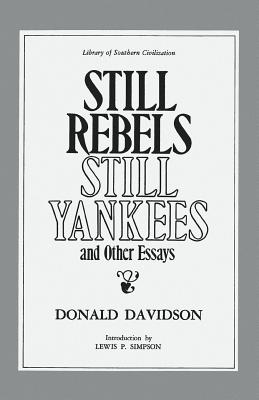 Still Rebels, Still Yankees and Other Essays: And Other Essays