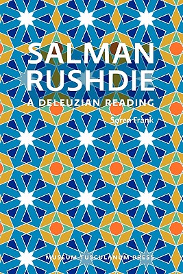 Salman Rushdie: A Deleuzian Reading