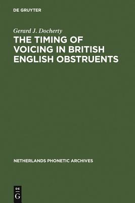 The Timing of Voicing in British English Obstruents