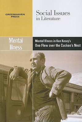 Mental Illness in Ken Kesey’s One Flew Over the Cuckoo’s Nest