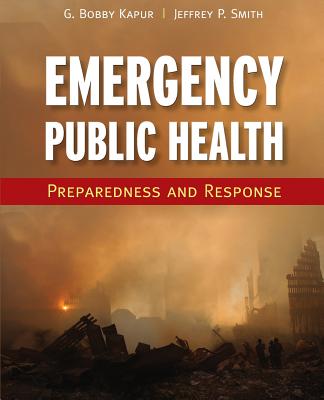Emergency Public Health: Preparedness and Response