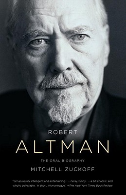 Robert Altman: An Oral Biography