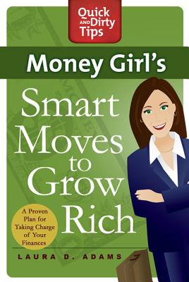 Money Girl’s Smart Moves to Grow Rich