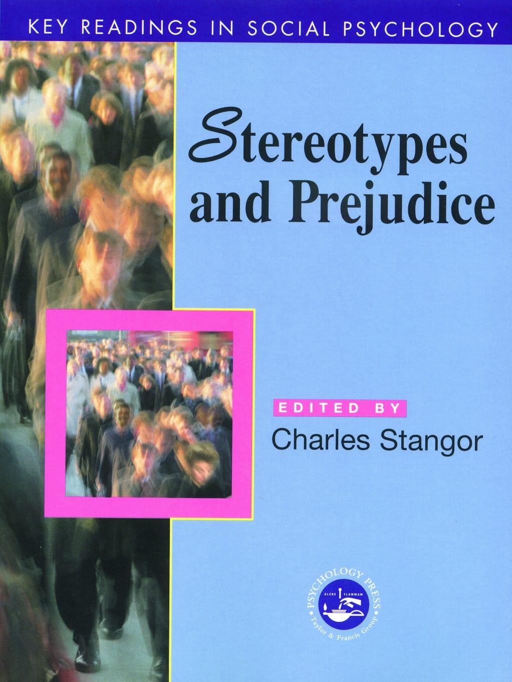 Stereotypes and Prejudice: Essential Readings