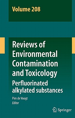 Reviews of Environmental Contamination and Toxicology: Perfluorinated Alkylated Substances