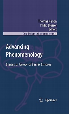 Advancing Phenomenology: Essays in Honor of Lester Embree