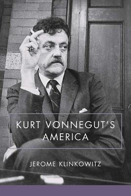 Kurt Vonnegut’s America