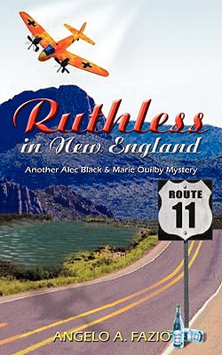 Ruthless in New England: Another Alec Black & Marie Quilby Mystery