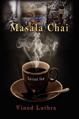 Masala Chai: Spiced Tea