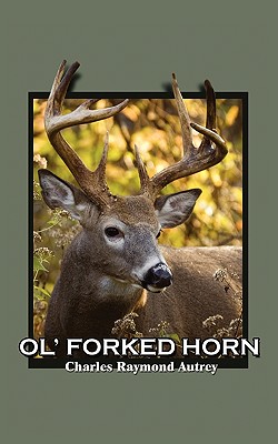 Ol’ Forked Horn