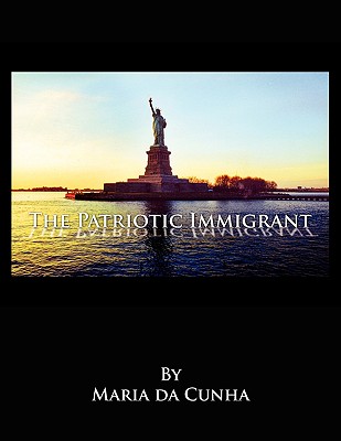 The Patriotic Immigrant