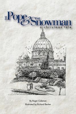 The Pope & the Snowman: A Christmas Tale