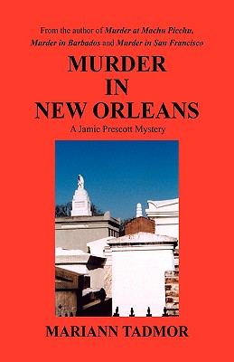 Murder in New Orleans: A Jamie Prescott Mystery