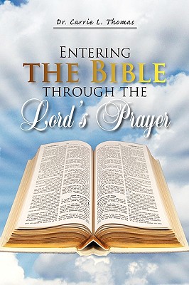 Entering the Bible Through the Lord’s Prayer