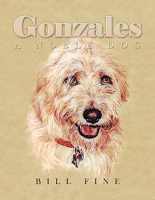 Gonzales: A Noble Dog