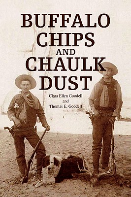 Buffalo Chips and Chaulk Dust