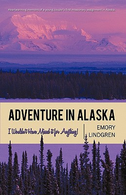 Adventure in Alaska: I Wouldn’t Have Missed It for Anything!