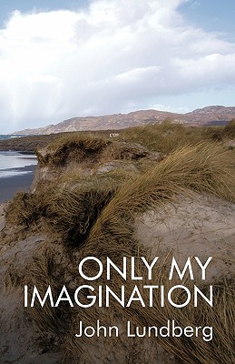 Only My Imagination: The Boy from Cabria