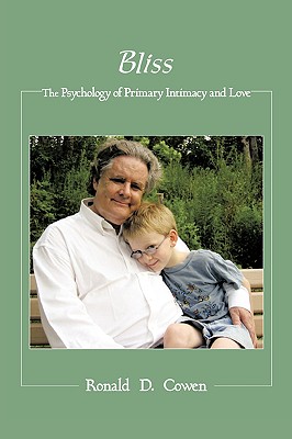 Bliss: The Psychology of Primary Intimacy and Love