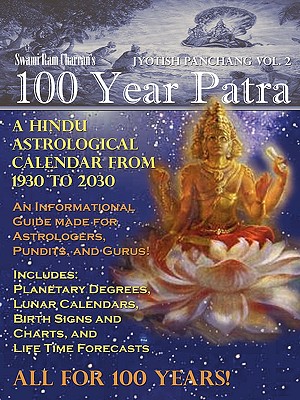 100 Year Patra: Vedic Charts, Life Paths, Life Cycles & Planetary Tracking