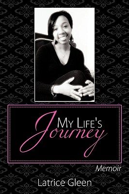 My Life’s Journey: Memoir