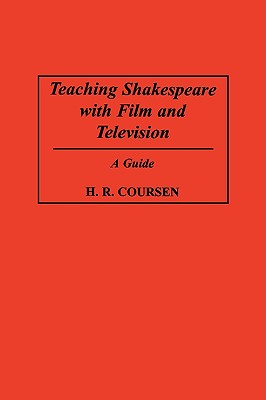 Teaching Shakespeare With Film and Television