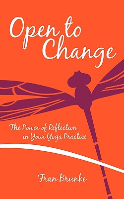 Open to Change: The Power of Reflection in Your Yoga Practice