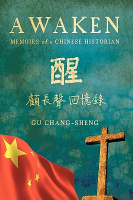 Awaken: Memoirs of a Chinese Historian