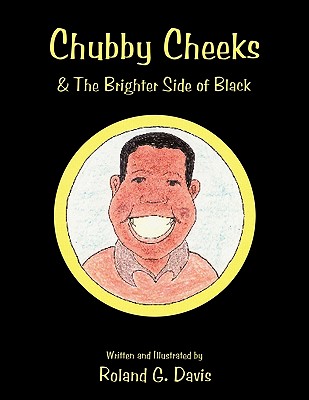 Chubby Cheeks: The Brighter Side of Black