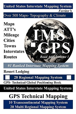 United States Road Atlas: United States Interstate Mapping System